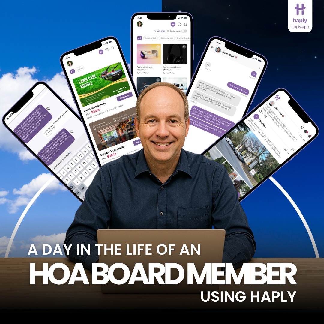 A Day in the Life of an HOA Board Member Using Haply